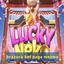 brazuca bet paga mesmo